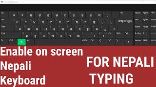 How to enable onscreen NEPALI KEYBOARD on Computer || TYPE NEPALI on COMPUTER EASILY ||