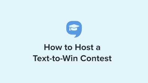Host a Text-to-Win Contest or Sweepstakes | SimpleTexting Academy