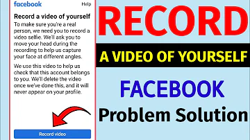 Record a video of yourself facebook problem solution 2024