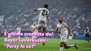 Bayer Leverkusen, ecco l’ultima sconfitta del club tedesco - da “Forsy lo sa?” su 4CNet