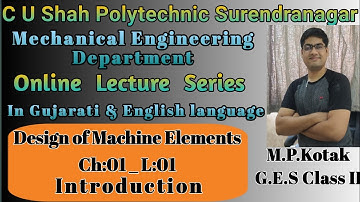 Design of Machine Elements Ch01_L01 | DME GTU Diploma | ડીઝાઇન ઓફ મશીન એલિમેન્ટ ચેપ્ટર ૧ _ લેકચર ૧