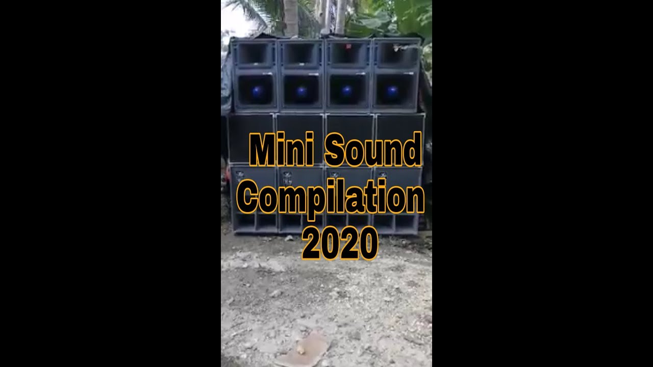 Mini Sound System Compilation, Sound testing 2020, Paboritong Libangan ...