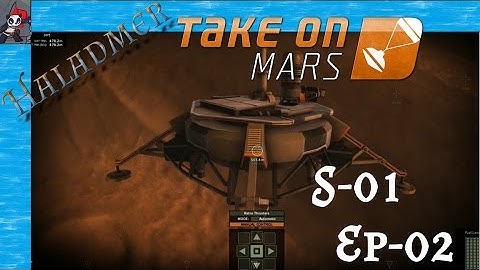 Take on Mars - Ep 02 | More Exploration