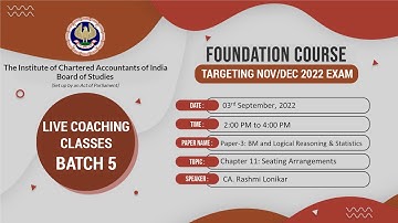 Foundation Paper 3: BM & LRS | Topic: Ch-11: Seating Arrangements | Session 2 | 03 September, 2022