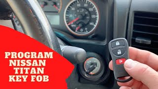 How to program a Nissan Titan Keyless Remote Key Fob