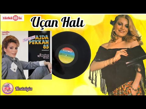 Ajda Pekkan Süper Star 85 & Beş Yıl Önce On Yıl Sonra -  Uçan Halı  (Orjinal Plak Kayıtları)