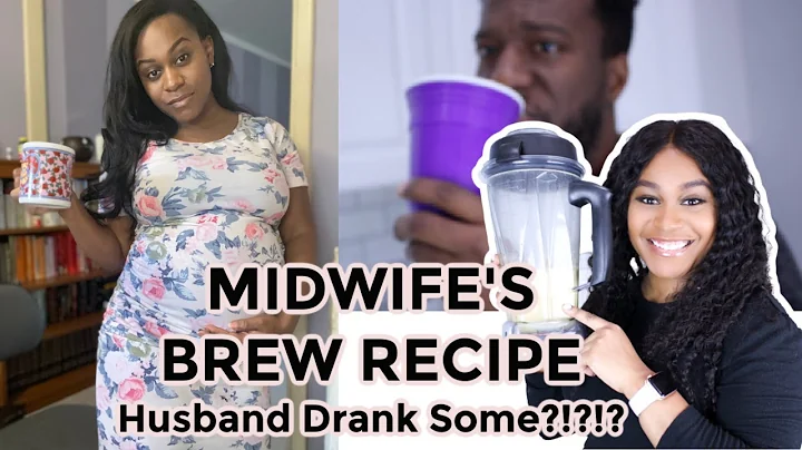 How to Make the Midwife's Brew to Induce Labor | H...