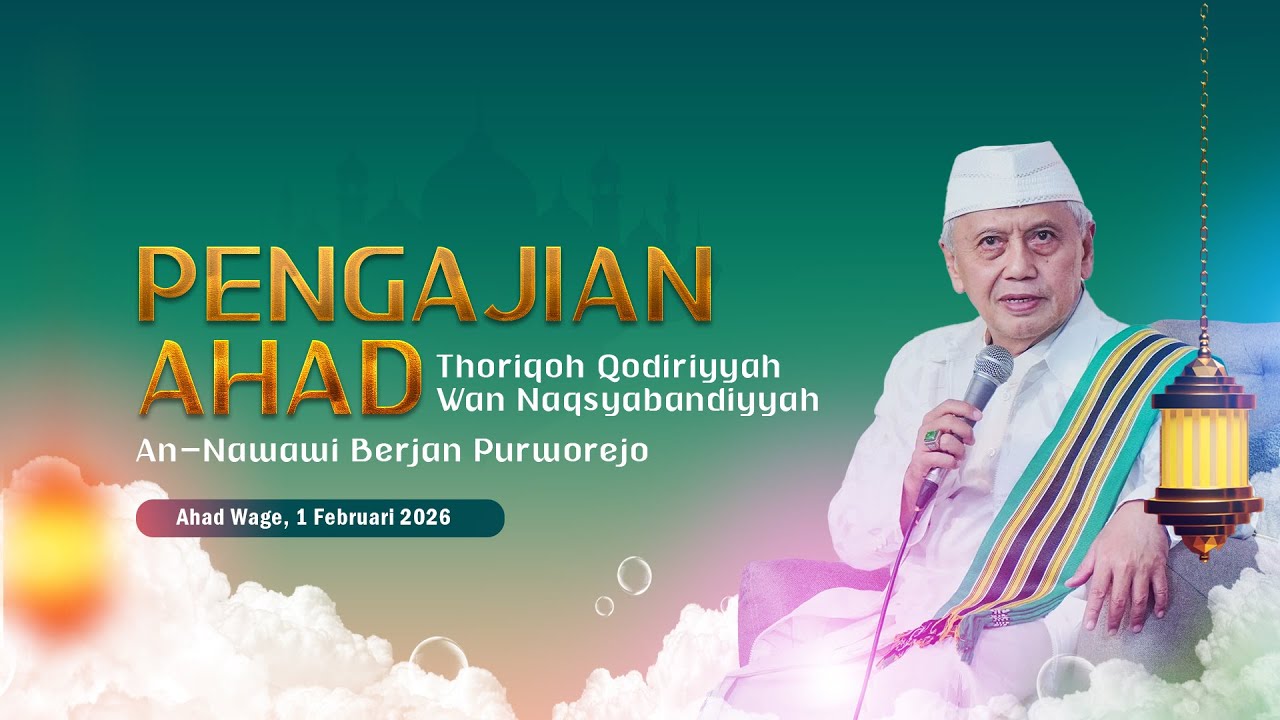 PENGAJIAN TQN AN-NAWAWI BERJAN PURWOREJO (Ahad Kliwon, 22 Februari 2026)