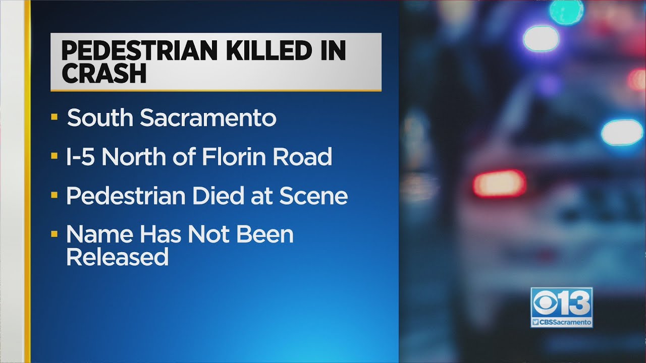 Pedestrian Killed In Crash In South Sacramento