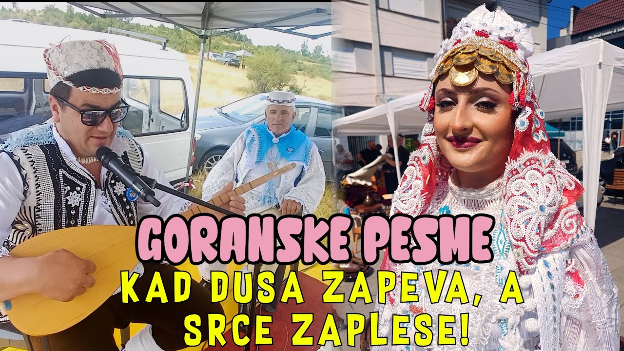 Goranske pesme – kad dusa zapeva, a srce zaplese!