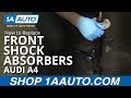 How to Replace Front Shock Absorbers 00-08 Audi A4