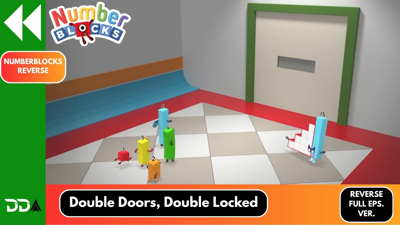 Double Doors, Double Locked | Numberblocks Reverse | Reverse Full ...