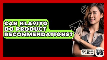 Can Klaviyo Do Product Recommendations? - TheEmailToolbox.com