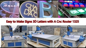 Easy to Make Signs 3D Letters with A Cnc Router 1325.