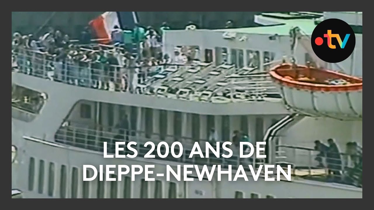 Les 200 ans de Dieppe-Newhaven