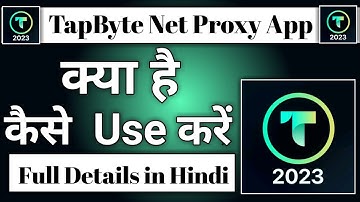 TapByte Net Proxy app || TapByte Net Proxy app kaise use kare || how to use TapByte Net Proxy app