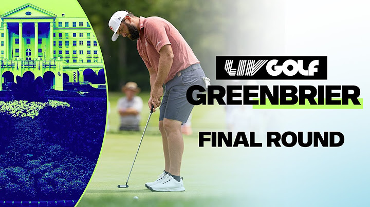 LIV GOLF GREENBRIER  | FINAL ROUND | Aug 18, 2024