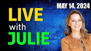 Live With Julie Green 🚀Prophetic Word May 14, 2024