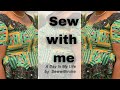 Sew with Me Episode One: Happy New Year Lovelies