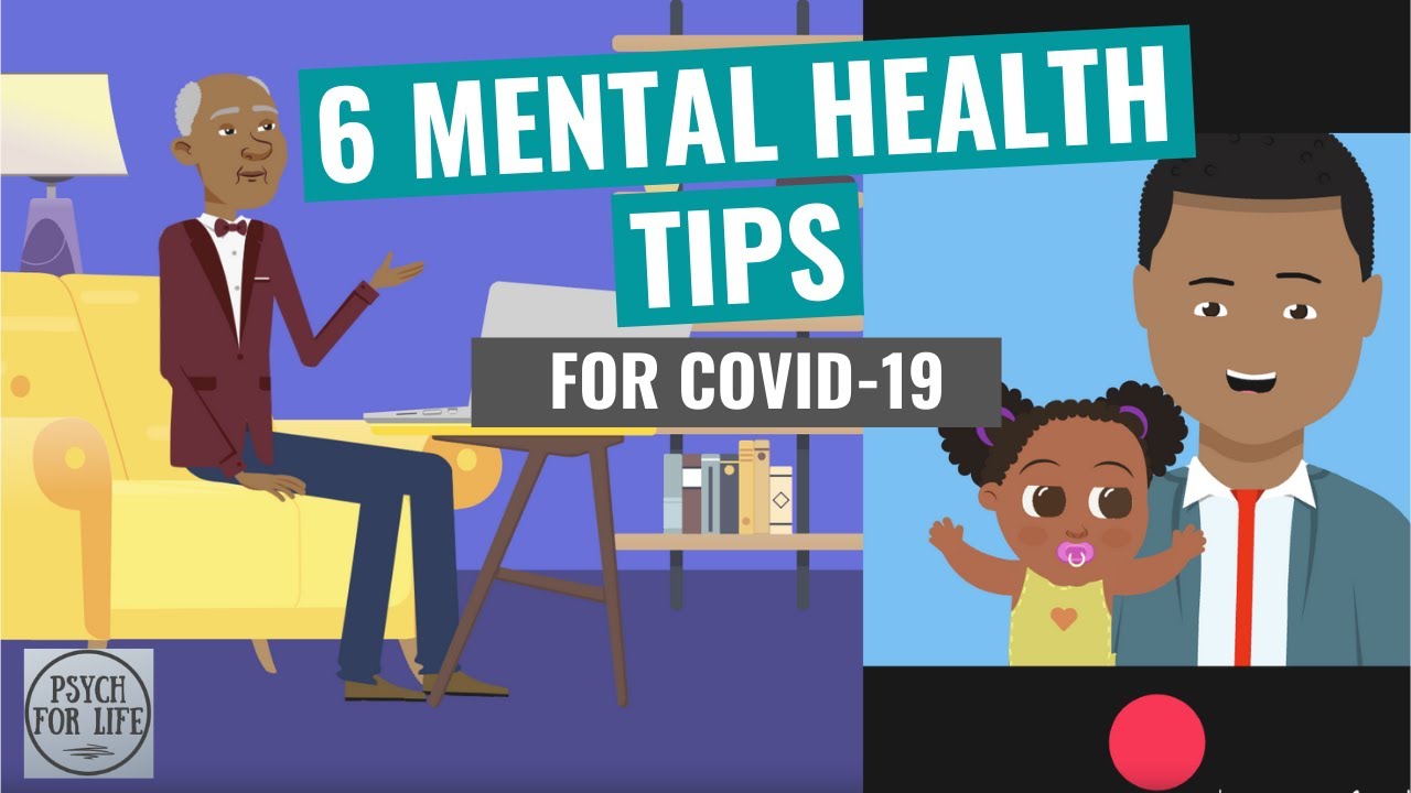 6 Mental Health Tips for COVID-19 | How to Look After Your Mental ...