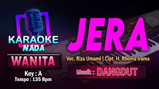 Jera Karaoke Nada Wanita / Cewek | Voc. Riza Umami - Cipt. H. Rhoma Irama