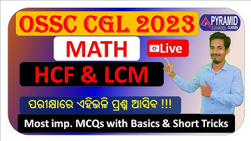 hcf & lcm | math | ossc cgl 2023 | peo & ja 2023 | all odisha & central govt. exam math mcqs 2023