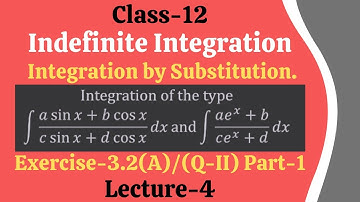 Indefinite Integration || Integration by Substitution || Exercise-3.2(A) Q-II