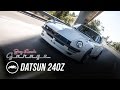 1973 Datsun 240Z - Jay Leno's Garage