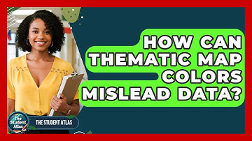 How Can Thematic Map Colors Mislead Data? - The Student Atlas