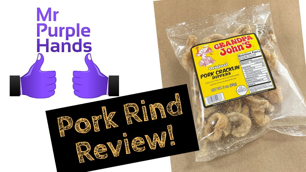 Grandpa John's Pork Cracklin Dippers Food Review MrPurpleHands YouTube