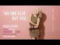 倖田來未 / 「NO ONE ELSE BUT YOU」 (Only Audio)