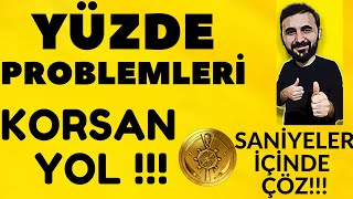 Korsan Yol Yeni Nesil Yüzde Problemlerini X Kullanmadan Saniyeler Içinde Çöz Çikabi̇lecek Soru