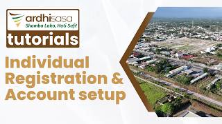 ArdhiSasa | Individual Registration & Account setup tutorial