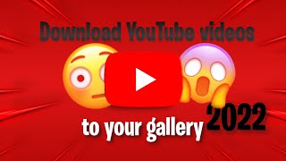 How to download VIDEOS FROM YOUTUBE TO GALLERY 🤯😱 screenshot 5