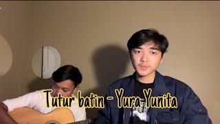 Tutur Batin - Yura Yunita (cover by isqia hijri)
