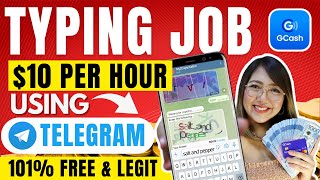 BABAYARAN KA $10 PER HOUR: TYPING JOB USING TELEGRAM | NO NEED EXPERIENCE SAHOD AGAD SA GCASH!