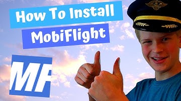 How to Install MobiFlight | Captain Bob