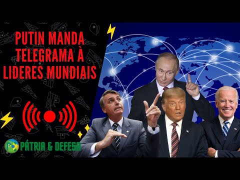 Putin Manda Um Salve Por Telegrama a Líderes Mundiais