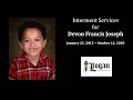 Interment Services for Devon Francis Joseph