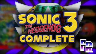 Sonic 3 Complete FIXED the Game!