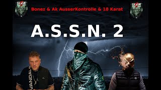 BONEZ feat. AK AUSSERKONTROLLE &amp; 18 KARAT - ❌A.S.S.N. 2❌ (Remix prod. by King Beats)(Musikvideo)