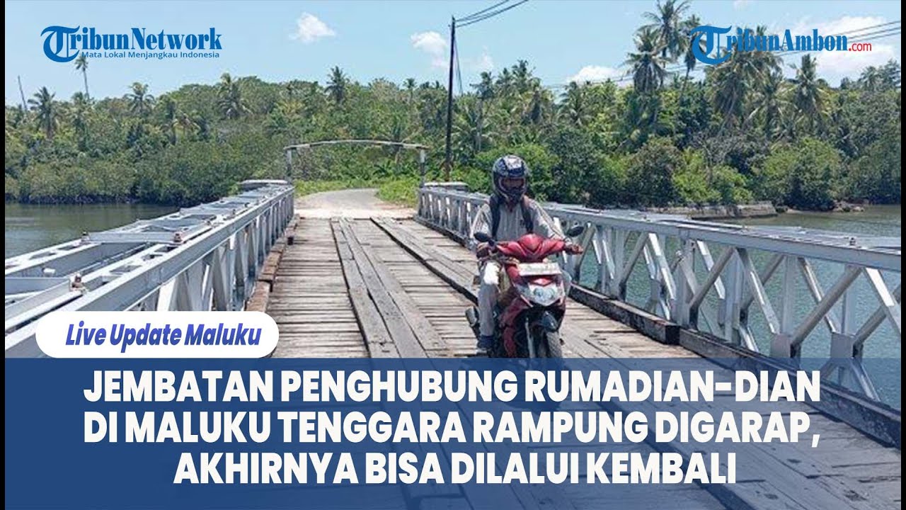 Jembatan Penghubung Rumadian Dian di Maluku Tenggara Rampung Digarap, Akhirnya Bisa Dilalui Kembali