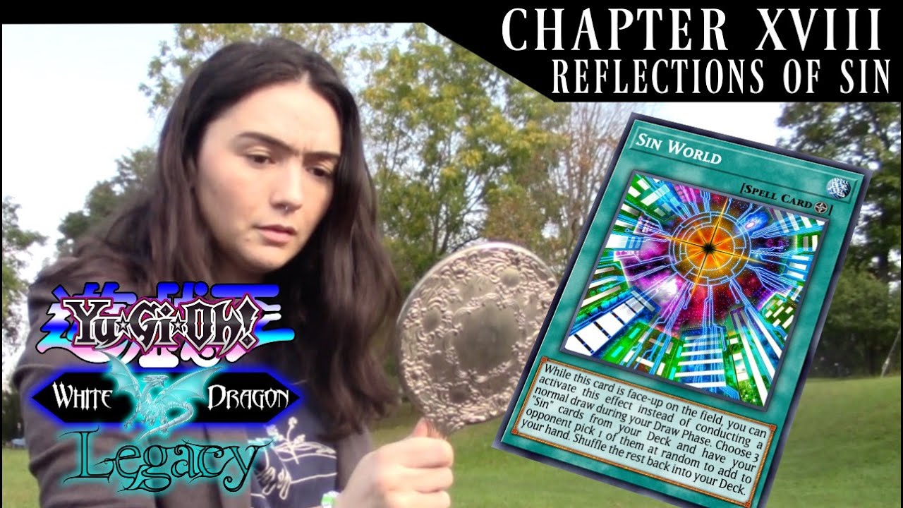 Yu-Gi-Oh! White Dragon Legacy: Chapter 18  - Reflections of Sin (Live Action Series)