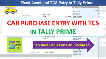Fixed Asset Purchase Entry in Tally Prime | Car Purchase Entry with TCS in Tally Prime