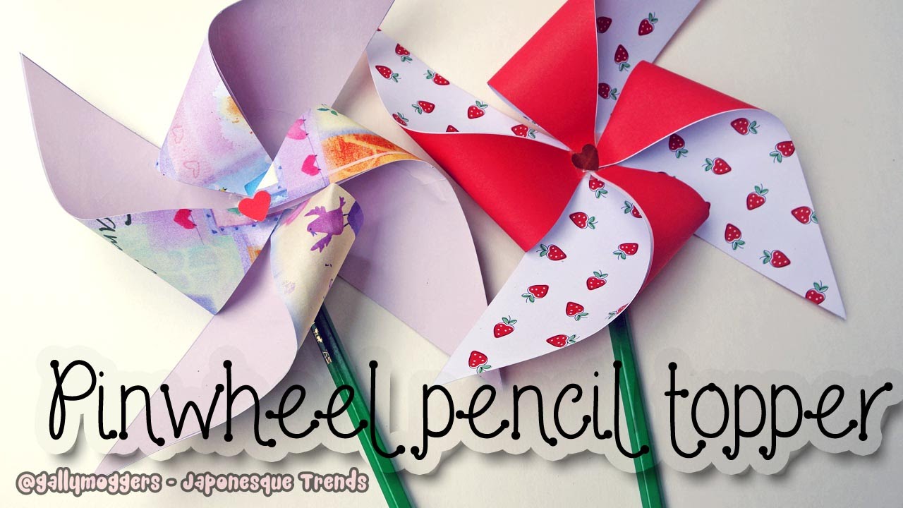 DIY Pinwheel Pencil Topper Tutorial How To YouTube