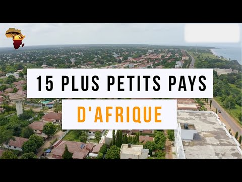 15 PLUS PETITS PAYS D AFRIQUE
