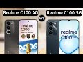 Realme c100 5g vs Realme 100i 4g 