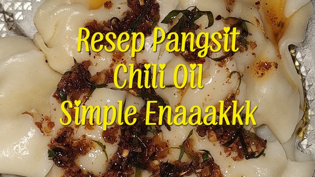Pangsit Chili Oil Simple Enak Pangsit Kuah Chili Oil YouTube