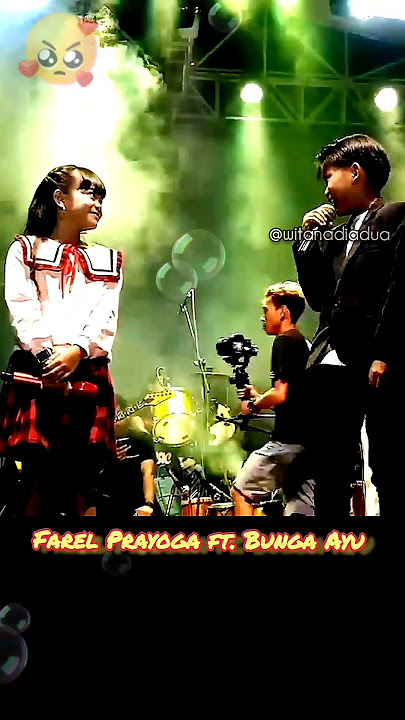 Ketika Farel Prayoga menggoda Bunga Ayu 🥰😂😍Farel Prayoga ft. Bunga Ayu