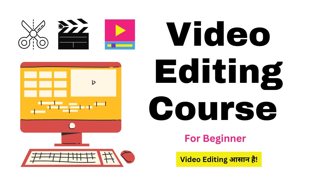 Video Editing Course- Part 2 | Video Editing कैसे होता है ...